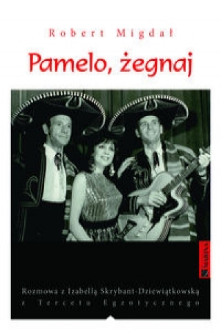 Carte Pamelo, zegnaj Robert Migdal