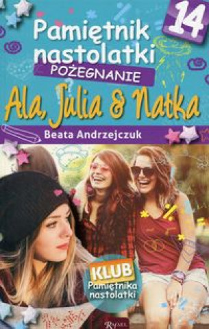 Kniha Pamietnik nastolatki 14 Pozegnanie Beata Andrzejczuk