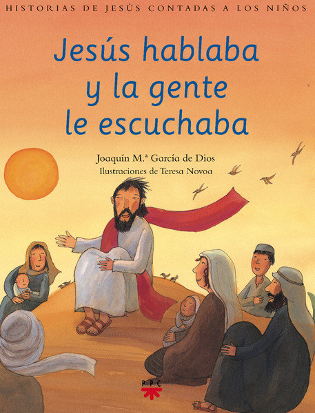 Book Jesús hablaba y la gente le escuchaba Joaquín María García de Dios Domínguez