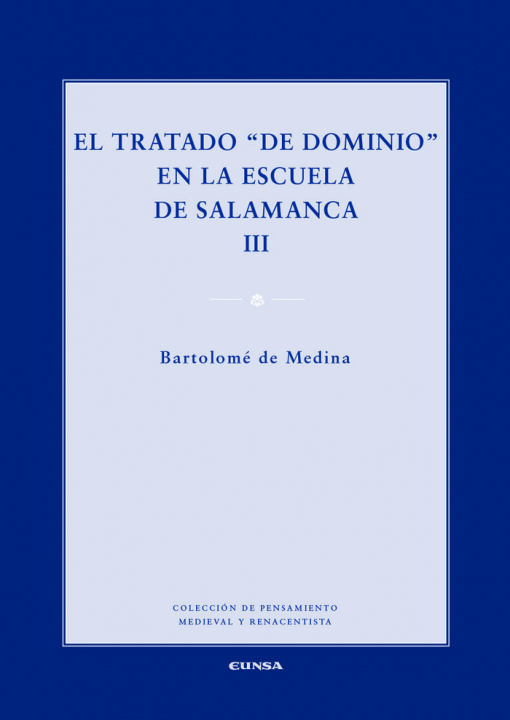 Carte El tratado "de dominio" en la escuela de Salamanca, VOL. III 