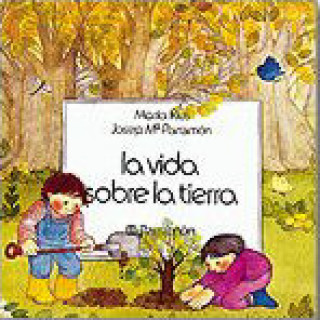 Kniha El arbolito. Sobre la tierra José María Parramón