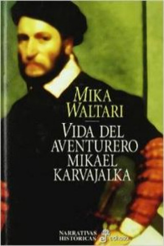 Książka Vida del aventurero Mikael Karvajalka Mika Waltari