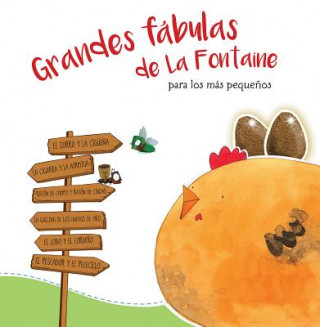 Kniha Grandes Fábulas de la Fontaine Para Los Más Peque?os /La Fontaine's Great Fables for the Little Ones Varios Autores