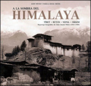 Libro A LA SOMBRA DEL HIMALAYA 