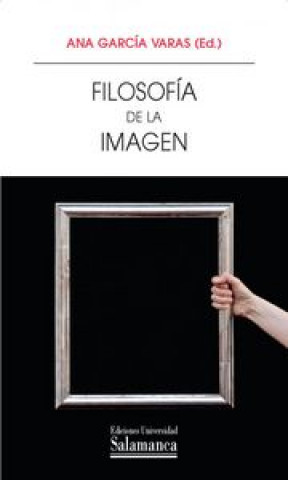 Knjiga Filosofía de la Imagen García Varas
