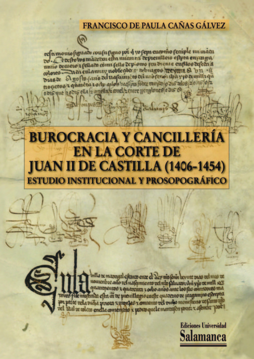 Книга Burocracia y cancillería en la Corte de Juan II de Castilla (1406-1454) 