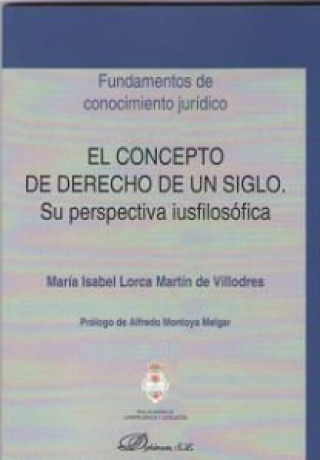 Kniha CONCEPTO DE DERECHO DE UN SIGLO, EL. 