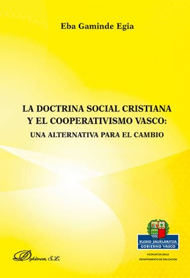 Kniha La doctrina social cristiana y el cooperativismo vasco : una alternativa para el cambio 