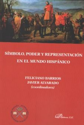 Книга SIMBOLO, PODER Y REPRESENTACION EN EL MUNDO HISPANICO 