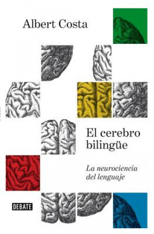 Könyv El Cerebro Bilingüe / The Bilingual Brain Costa