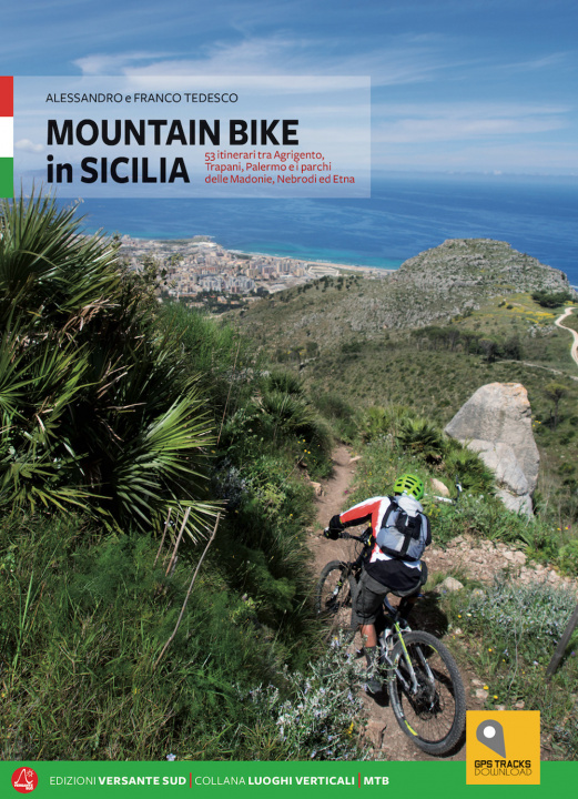 Kniha Mountain bike in Sicilia. 69 itinerari nella Sicilia occidentale. Ediz. italiana e tedesca Alessandro Tedesco