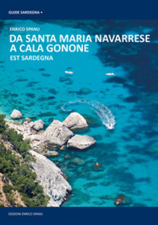 Książka Da Cala Gonone a Santa Maria Navarrese. Sardegna Orientale Enrico Spanu