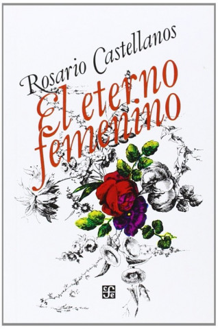 Kniha Eterno Feminino ROSARIO CASTELLANOS