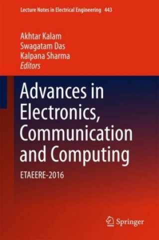 Kniha Advances in Electronics, Communication and Computing Akhtar Kalam