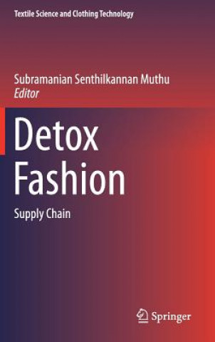 Könyv Detox Fashion: Supply Chain Subramanian Senthilkannan Muthu