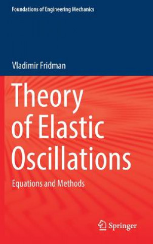 Buch Theory of Elastic Oscillations Vladimir Fridman