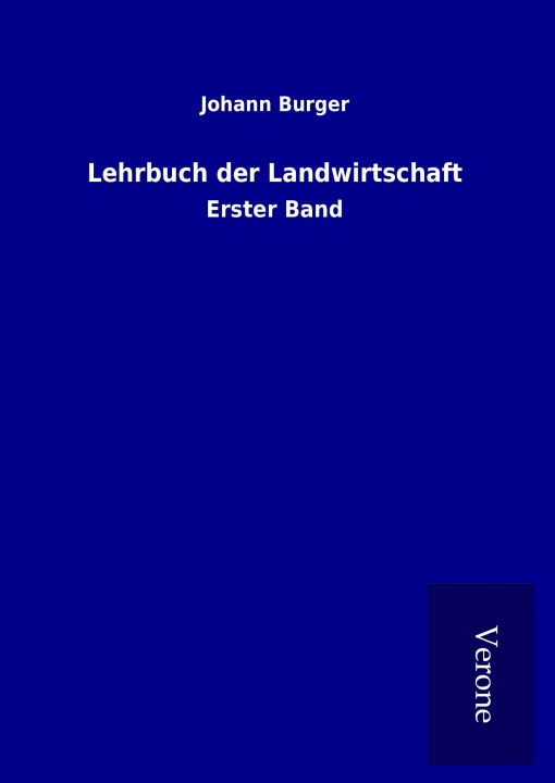 Knjiga Lehrbuch der Landwirtschaft Johann Burger