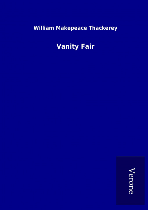 Knjiga Vanity Fair William Makepeace Thackerey