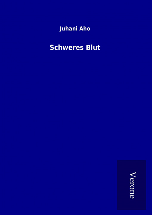 Książka Schweres Blut Juhani Aho