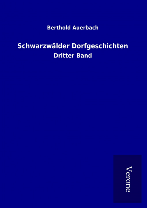 Книга Schwarzwälder Dorfgeschichten Berthold Auerbach
