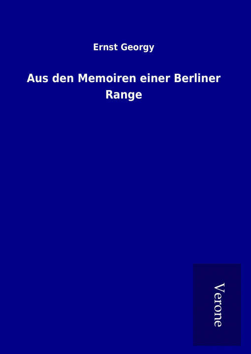 Książka Aus den Memoiren einer Berliner Range Ernst Georgy