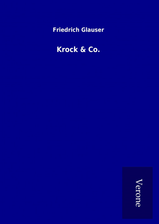 Kniha Krock & Co. Friedrich Glauser