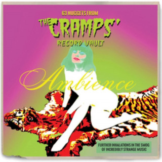 Hanganyagok Ambience-63 Nuggets From The Cramps' Record Vaul Various