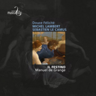 Audio Douce F,licit,-Airs De Cour Michel & Le Camus Lambert