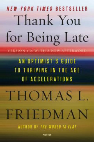 Carte Thank You for Being Late Thomas L. Friedman