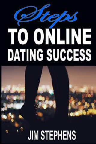 Książka Steps to Online Dating Success Jim Stephens