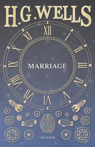Könyv Marriage H G Wells