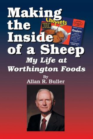 Книга Making the Inside of a Sheep Allan R. Buller