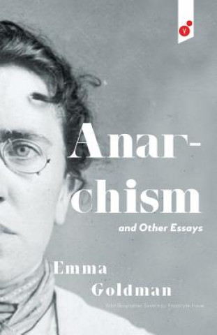 Könyv Anarchism and Other Essays Emma Goldman