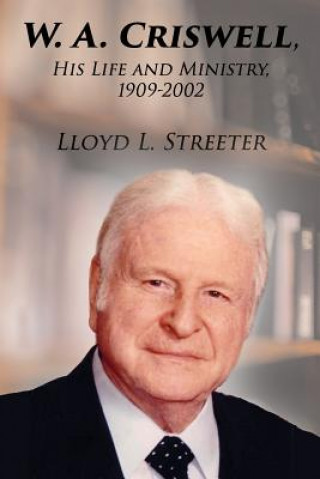 Buch W. A. Criswell Lloyd L. Streeter