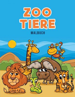 Könyv Zoo Tiere Malbuch Coloring Pages for Kids