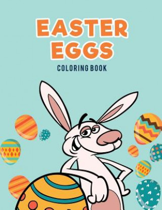 Книга Easter Eggs Coloring Book Coloring Pages for Kids
