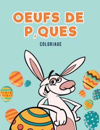 Kniha Oeufs de P'ques Coloriage Coloring Pages for Kids