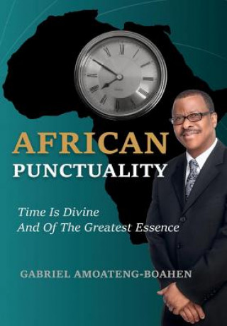 Kniha African Punctuality Gabriel Amoateng-Boahen