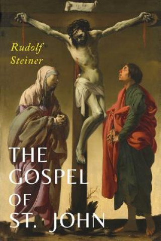 Könyv The Gospel of St. John Rudolf Steiner