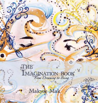 Livre Imagination Book Makyee Mak