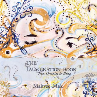 Livre Imagination Book Makyee Mak