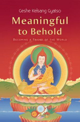 Książka Meaningful to Behold Geshe Kelsang Gyatso