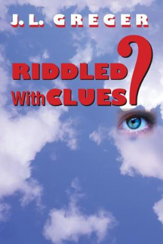 Knjiga Riddled with Clues J. L. Gregor