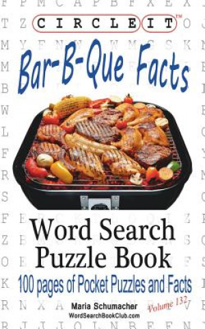 Carte Circle It, Bar-B-Que / Barbecue / Barbeque Facts, Word Search, Puzzle Book Lowry Global Media LLC