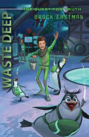 Книга Waste Deep Brock Eastman