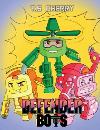 Book Defenderbots T S Cherry