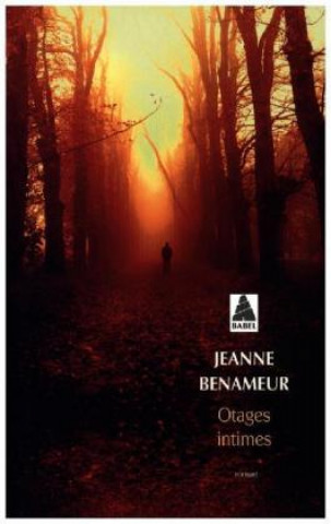 Carte Otages intimes Jeanne Benameur