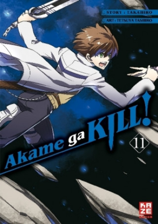 Kniha Akame ga KILL!. Bd.11 Takahiro