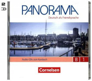 Аудио Panorama B1: Gesamtband - Audio-CDs zum Kursbuch Claudia Böschel