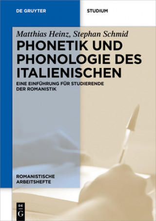 Kniha Phonetik und Phonologie des Italienischen Matthias Heinz